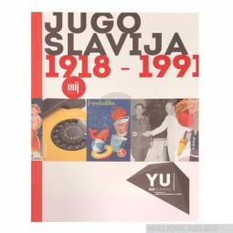  katalog izložbe jugoslavija od početka do kraja  besplatni mali oglasi