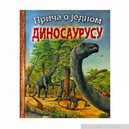  knjiga priča o jednom dinosaurusu  besplatni mali oglasi