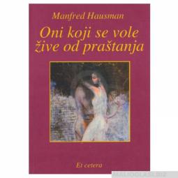  oni koji vole da žive od praštanja  besplatni mali oglasi