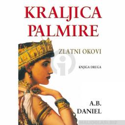  knjiga kraljica palmire ii zlatni okovi  besplatni mali oglasi
