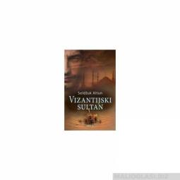  vizantijski sultan  besplatni mali oglasi