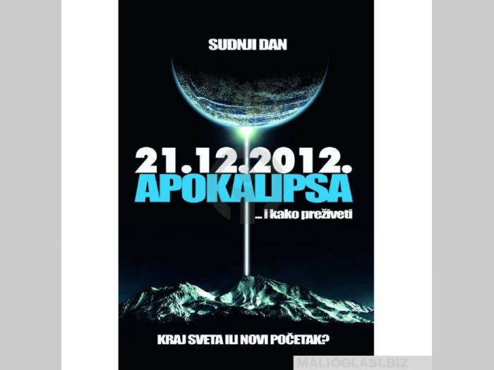  21 12 2012 apokalipsa  besplatni mali oglasi