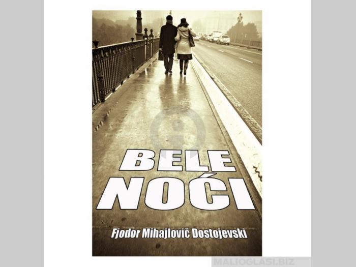  knjiga bele noći, f m dostojevski  besplatni mali oglasi