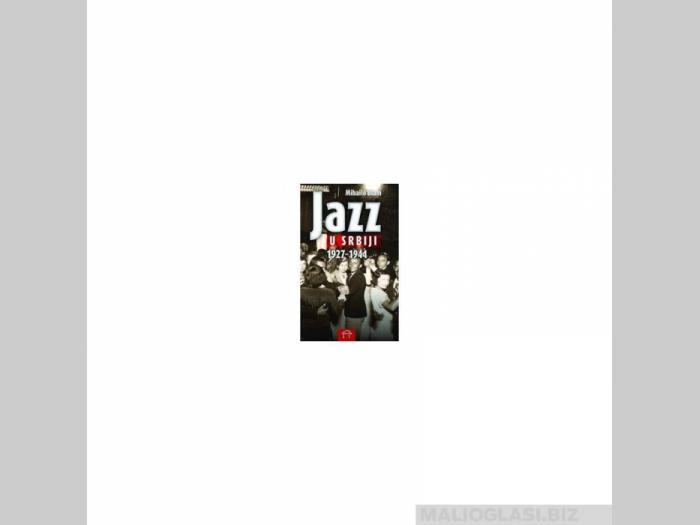  jazz u srbiji 1927 1944 cd  besplatni mali oglasi