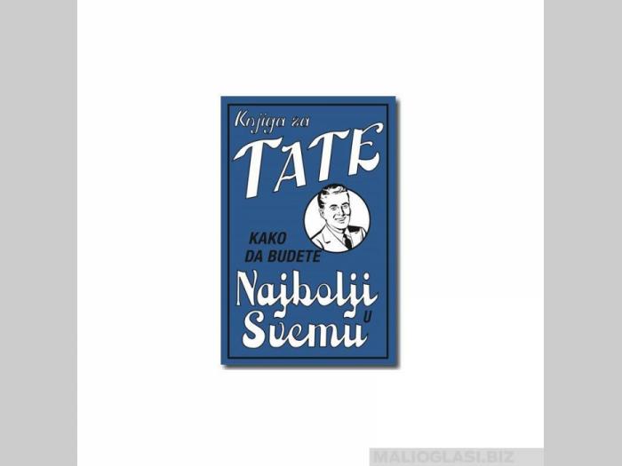  knjiga za tate kako da budete najbolji u svemu  besplatni mali oglasi