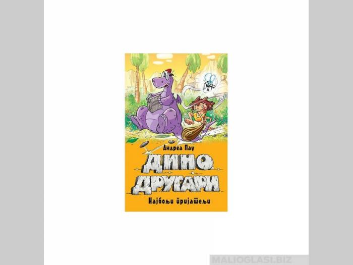  dino drugari najbolji prijatelji  besplatni mali oglasi