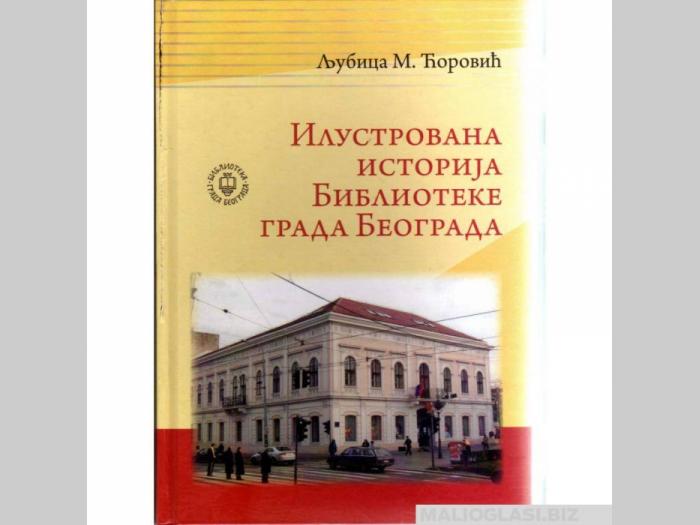  ilustrovana istorija biblioteke grada beograda  besplatni mali oglasi