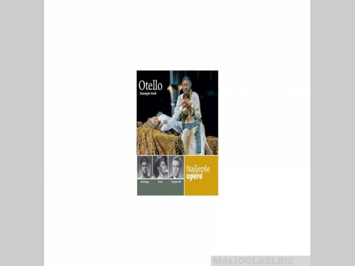  najlepše opere otello cd  besplatni mali oglasi