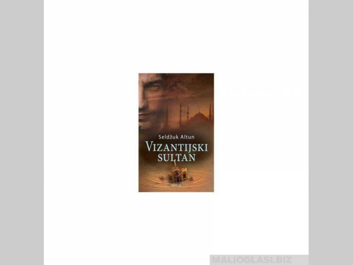  vizantijski sultan  besplatni mali oglasi