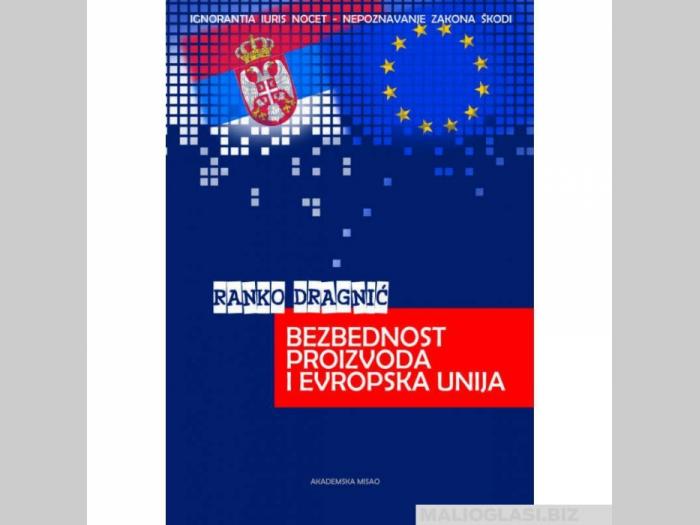  bezbednost proizvoda i evropska unija  besplatni mali oglasi