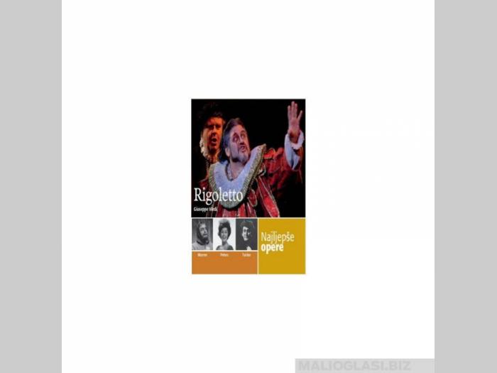  najlepše opere rigoleto cd  besplatni mali oglasi