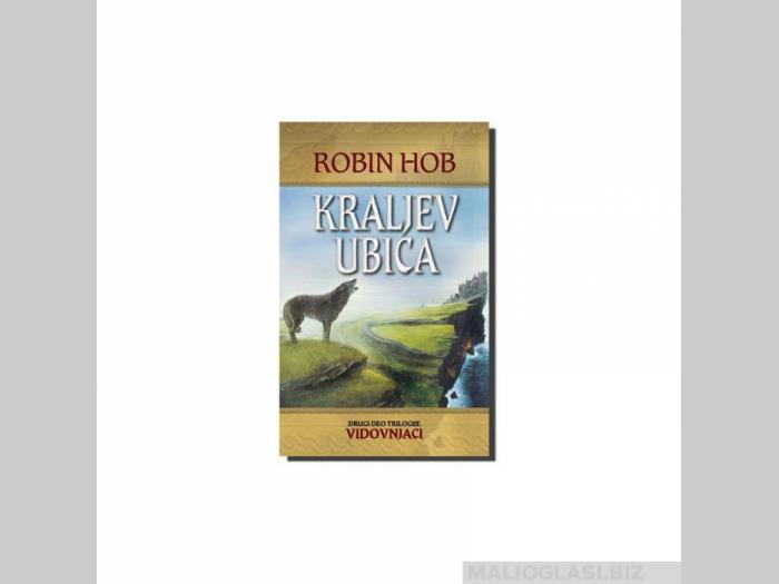  kraljev ubica drugi deo trilogije vidovnjaci  besplatni mali oglasi
