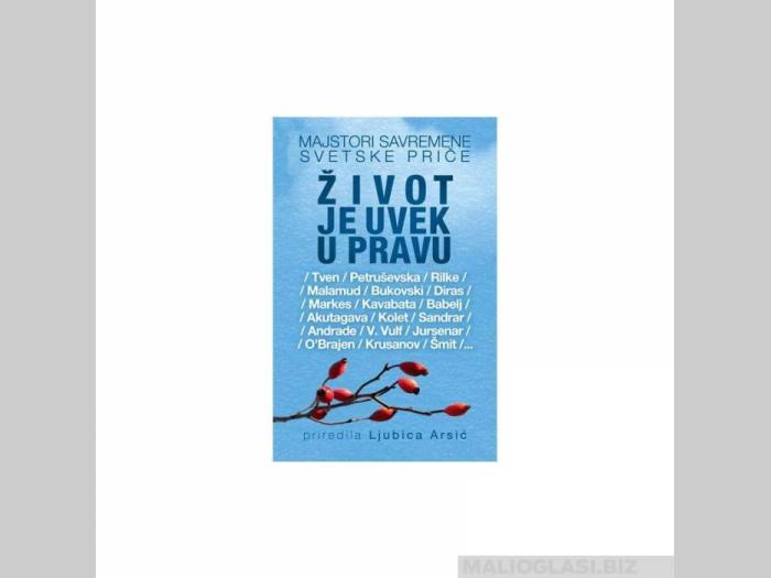  život je uvek u pravu  besplatni mali oglasi