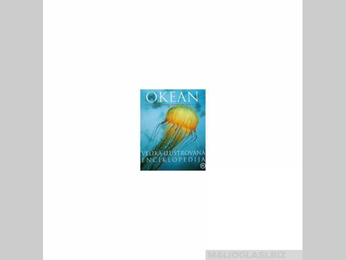  okean velika ilustrovana enciklopedija  besplatni mali oglasi