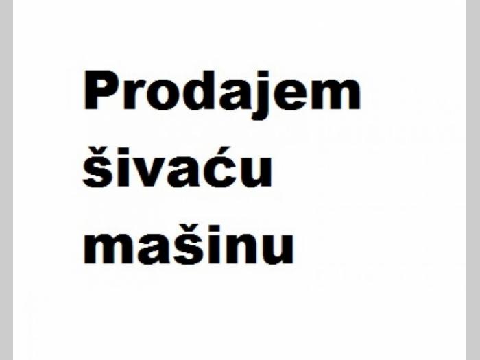 šivaća mašina besplatni mali oglasi