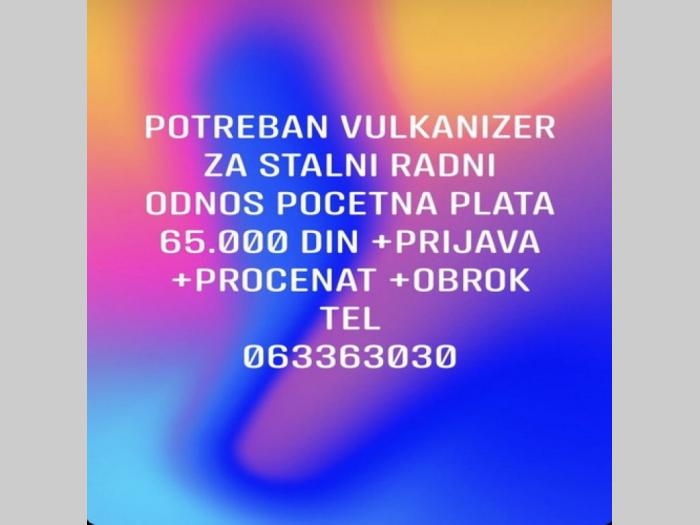 posao potreban vulkanizer za stalni radni odnos besplatni mali oglasi