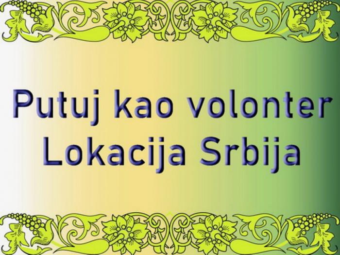 putuj kao volonter lokacija srbija besplatni mali oglasi