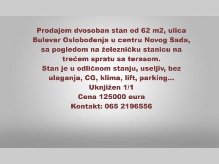 prodajem stan od 62 m2, ulica bulevar oslobođenja u centru novog sada besplatni mali oglasi